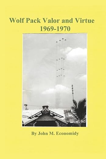 Cover of the book Wolf Pack: Valor and Virtue, 1969–1970, by John M. Economidy